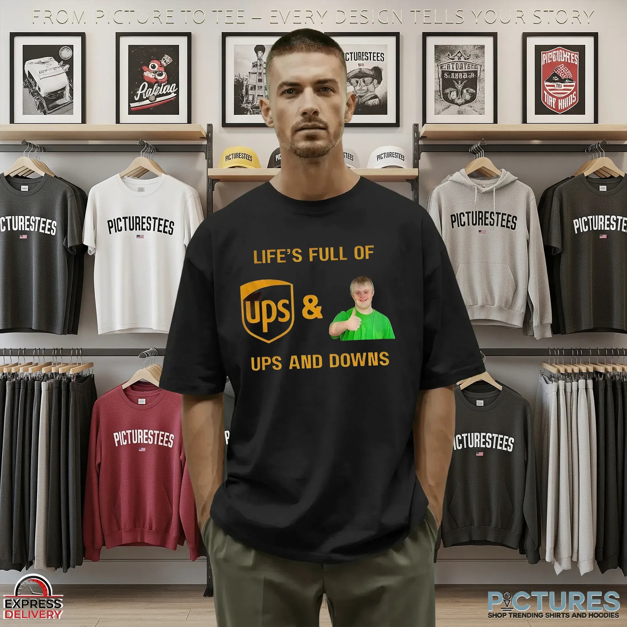 UPS Life’s Full Of Ups And Downs T Shirt