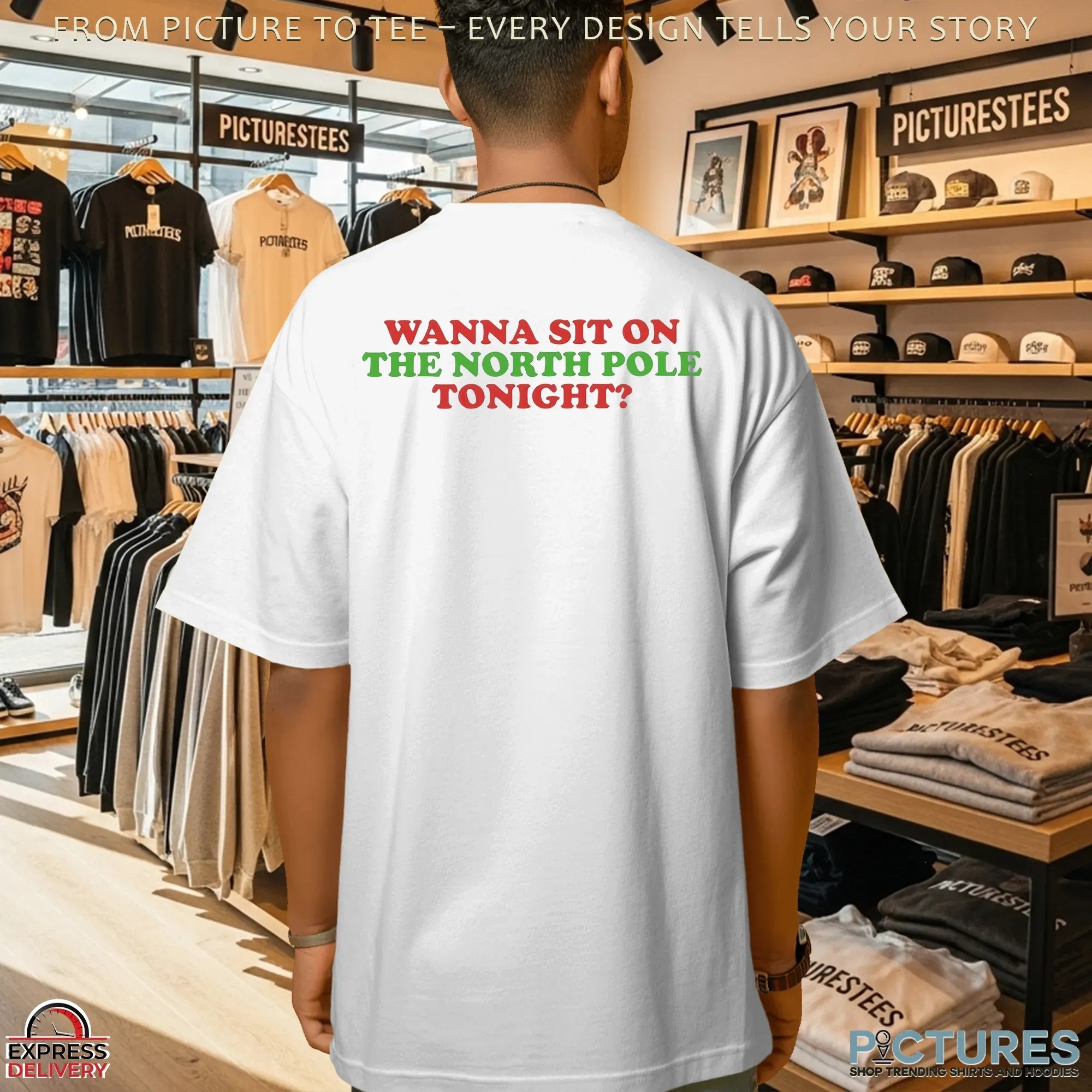 Wanna Sit On The North Pole Tonight Christmas Meme T Shirt Wanna Sit On The North Pole Tonight Christmas Meme T Shirt