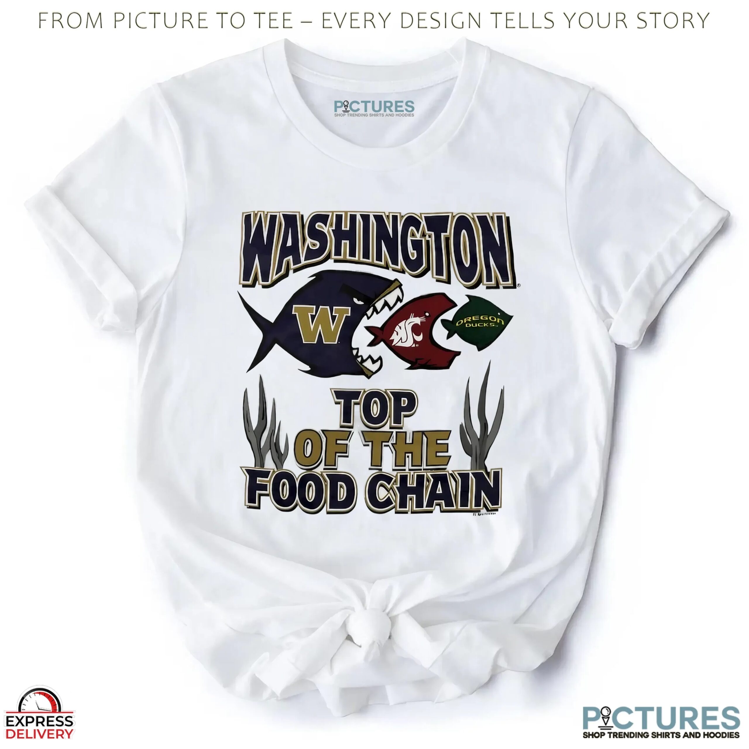 Washington top of the food chain Huskies State Cougars Oregon Ducks T Shirt