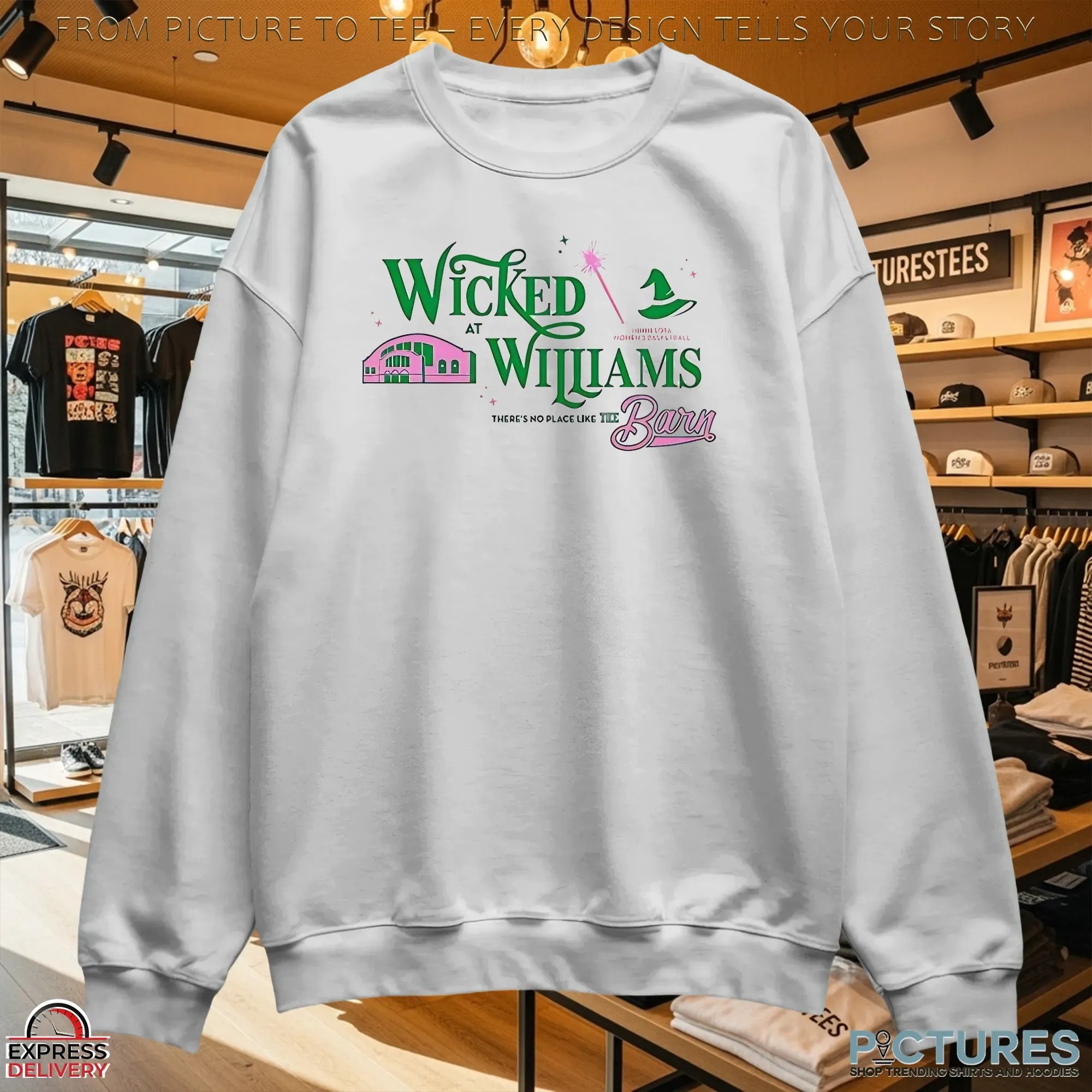 Wicked At Williams There's No Place The Barn Christmas T Shirt