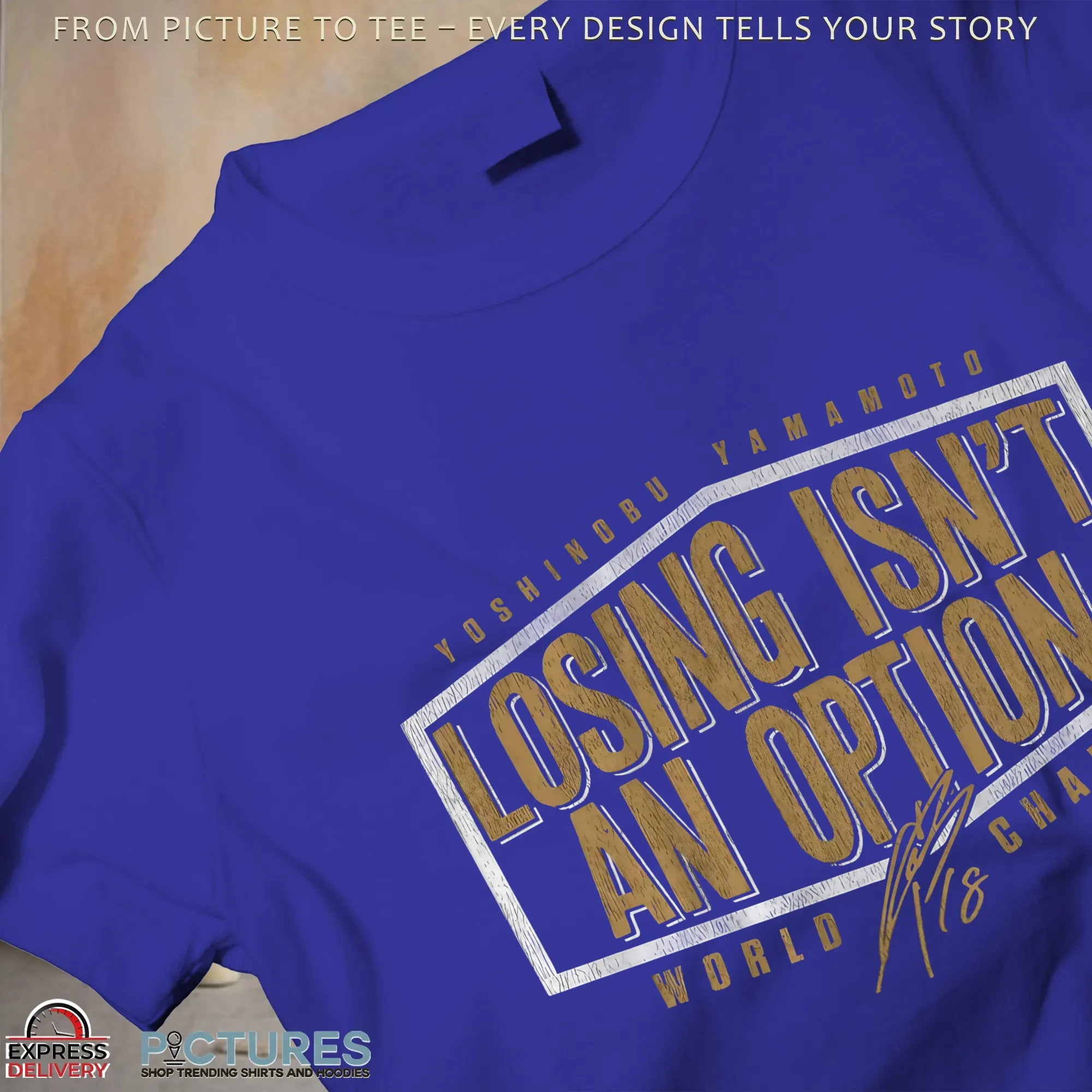 Yoshinobu Yamamoto Losing Isn't An Option LA Dodgers World Champs Edition T Shirt