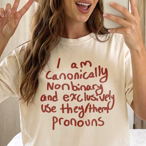 Canonically Nonbinary They Them Pronouns Tee Pride Gender Neutral Graphic T-Shirt