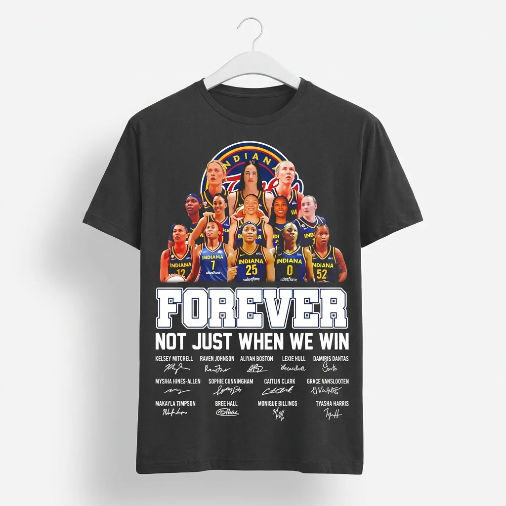 Indiana Basketball Forever Not Just When We Win Graphic T-Shirt Women's Basketball Fan Tee