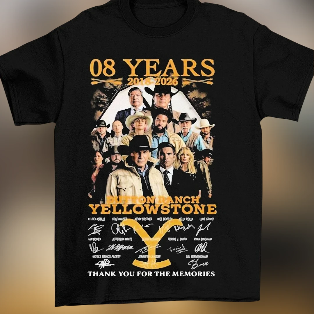 08 Years 2018-2026 Dutton Ranch Yellowstone Thank You for the Memories Tee, Cast Signatures Graphic Shirt