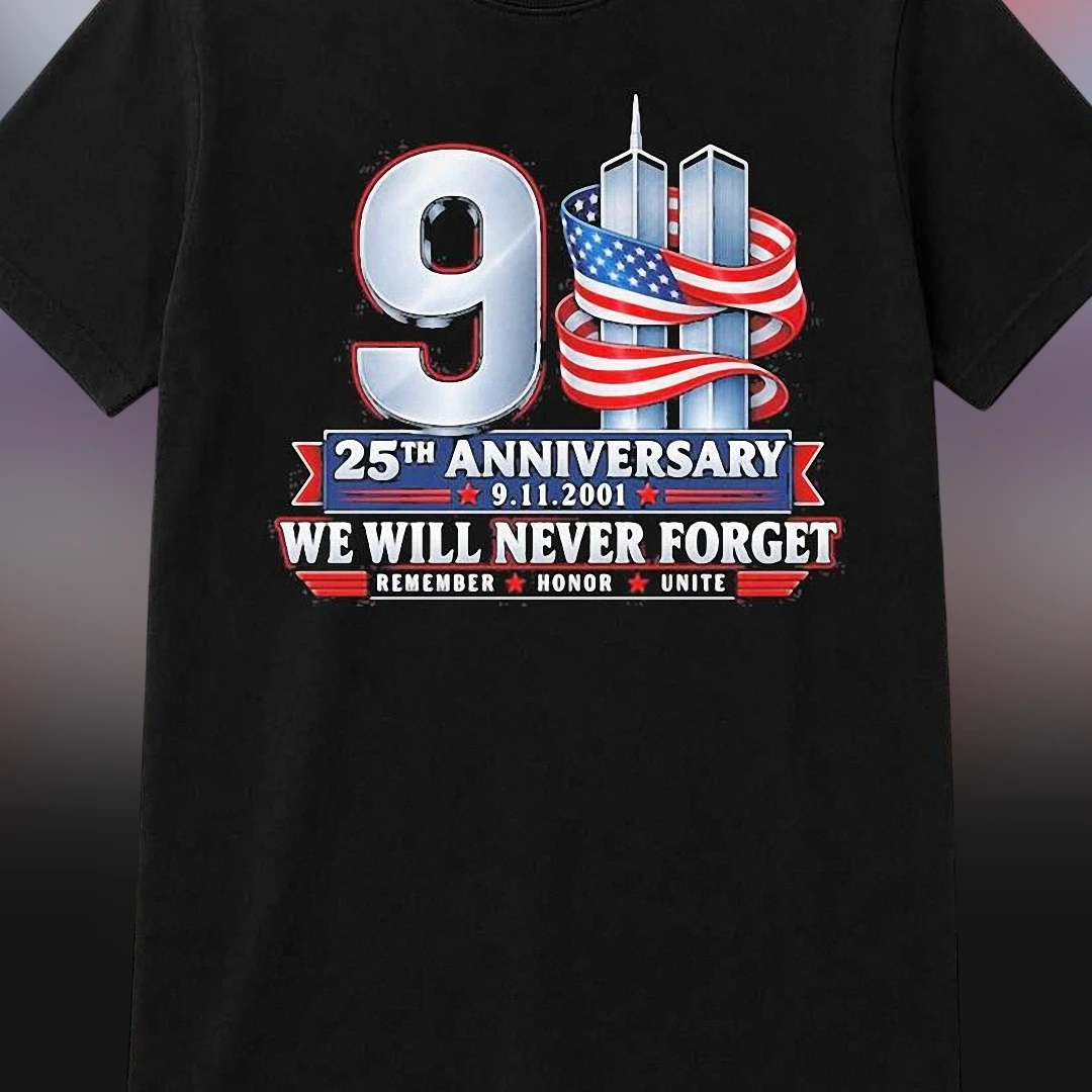 9/11 25th Anniversary We Will Never Forget Tee, September 11 2001 Twin Towers Memorial Graphic T-Shirt