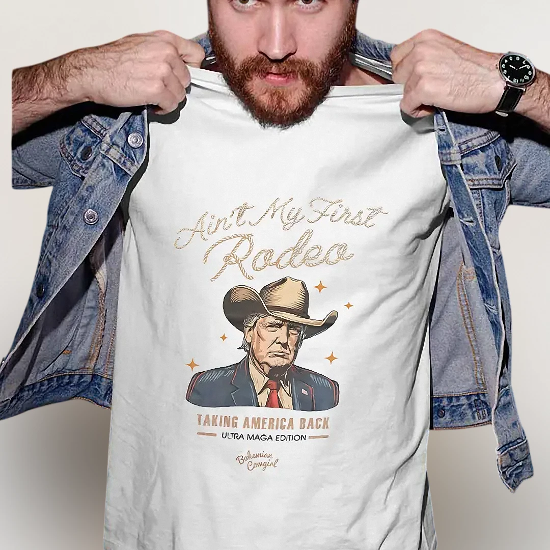 Ain't My First Rodeo Tee Ultra MAGA Cowboy Donald Trump Graphic Shirt for Conservative Supporters