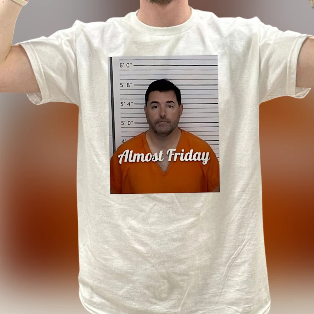 Almost Friday Mugshot Tee, Funny Sarcastic Work Humor Graphic T-Shirt for Men and Women, Coworker Gift