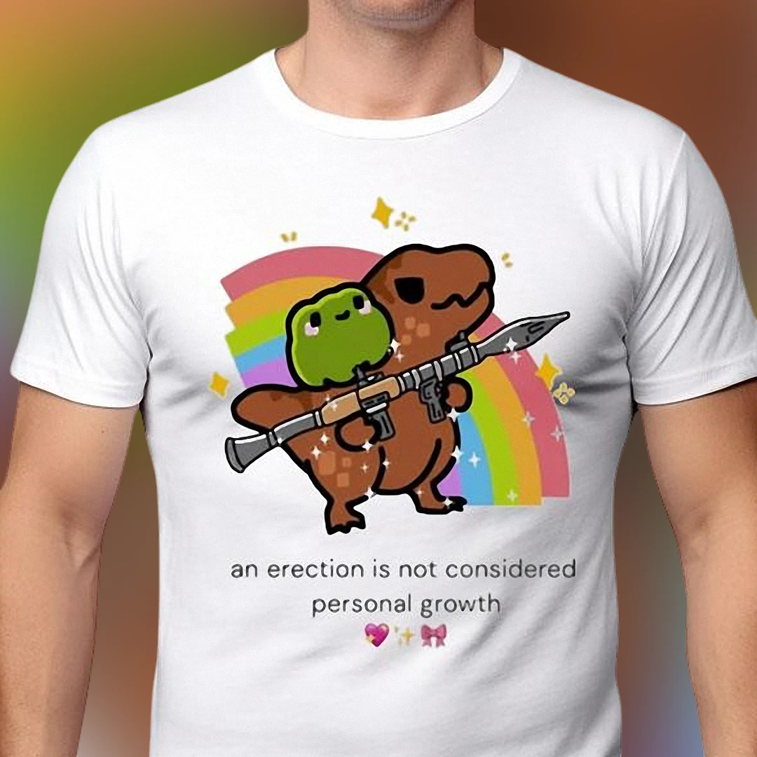 An Erection Is Not Considered Personal Growth Funny Adult Humor Graphic Tee, Sarcastic Dinosaur Meme Gag Gift Shirt