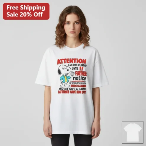 Attention I Am Out of Order Snoopy Graphic Tee, Funny Sarcastic Quote Shirt, Funny Gift for Coworkers, Peanuts Fans Coffee Lover Tee