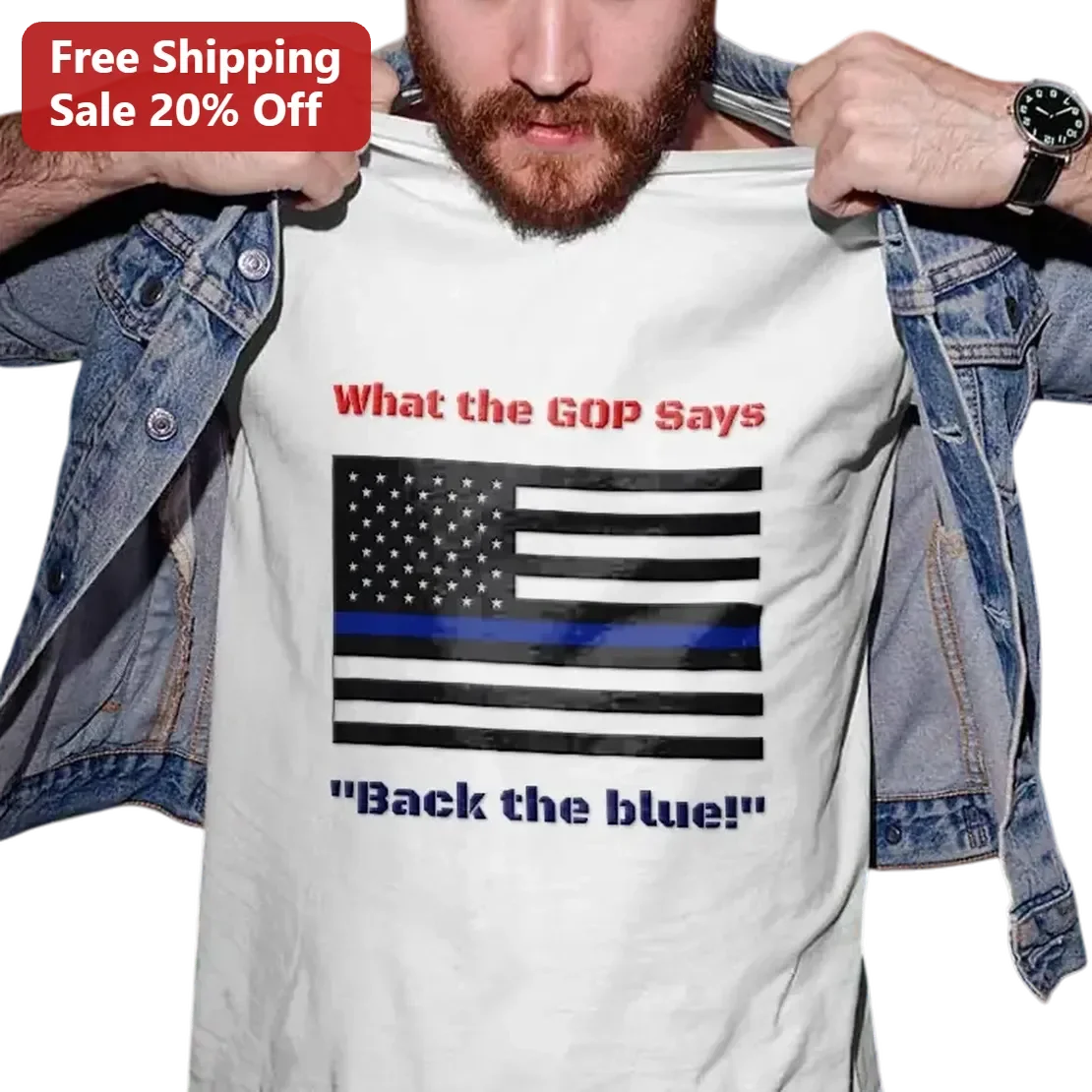 Back the Blue What the GOP Says Tee Patriotic Thin Blue Line Flag Political Gift for GOP Supporters