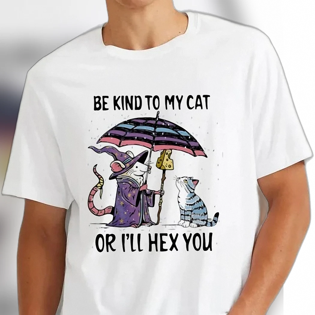 Be Kind To My Cat Or I'll Hex You Tee Witchy Cat Mom Funny Wizard Rat T-Shirt Pet Owner Gift