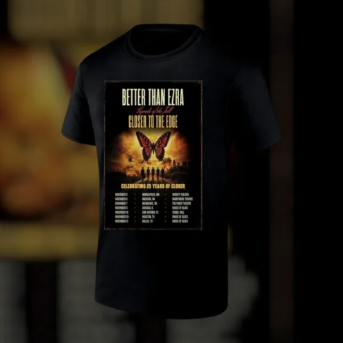 Better Than Ezra Legends Of The Fall Closer To The Edge 25 Years Tour Tee