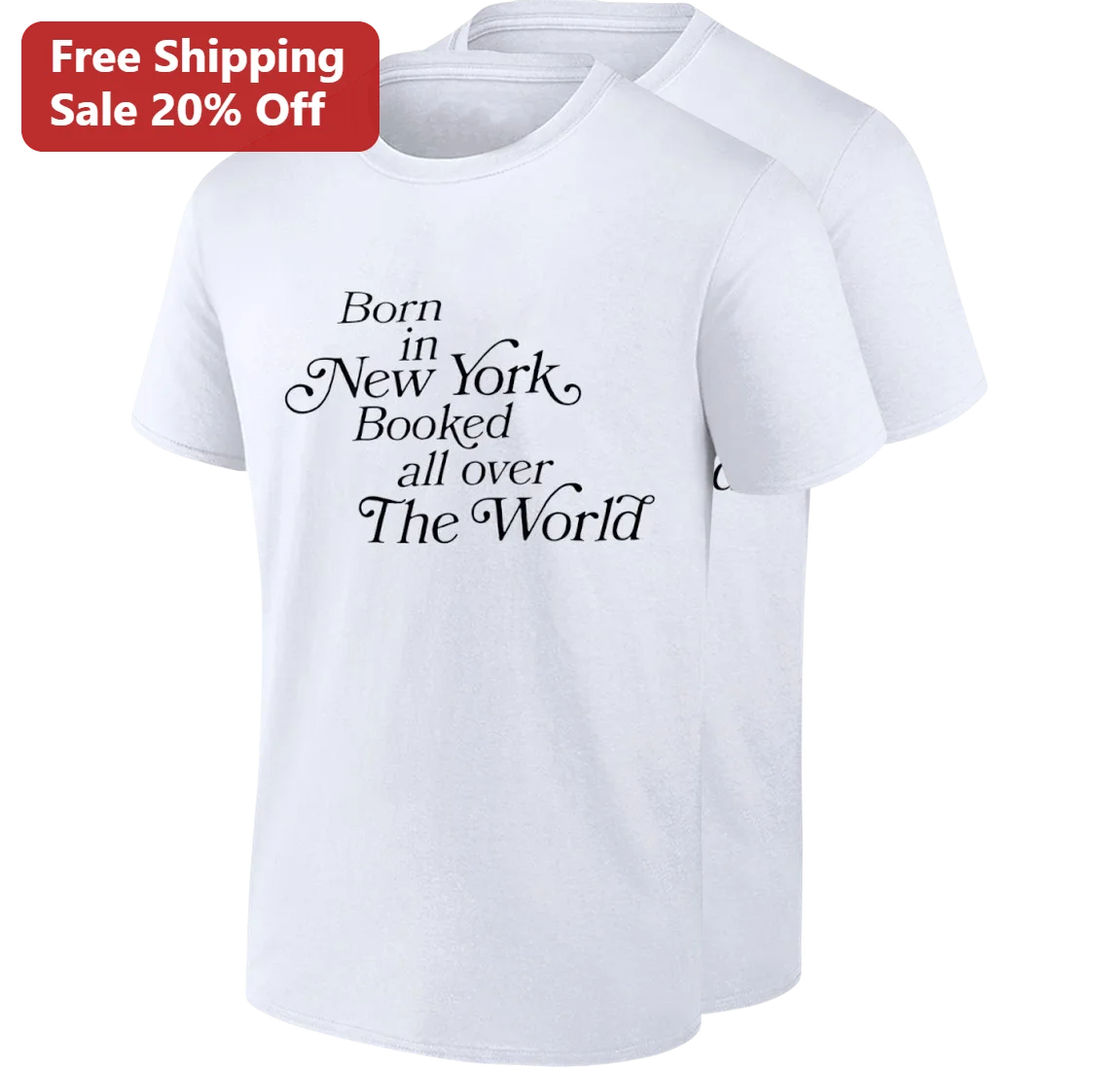 Born in New York Booked All Over The World Tee, NYC Traveler Shirt Gift for New Yorkers