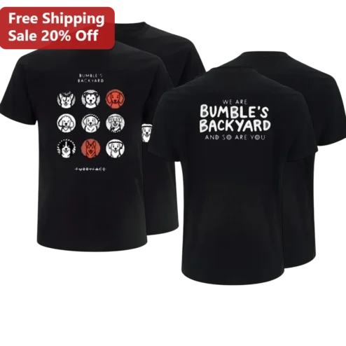 Bumble's Backyard Tee We Are Bumble's Backyard And So Are You Dog Lover Gift Columbus Ohio Dog Park