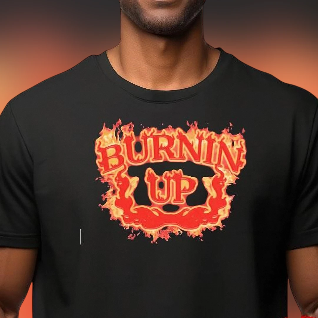 Burnin Up Vintage Flame Graphic Tee Retro Fire Slogan Streetwear T-Shirt