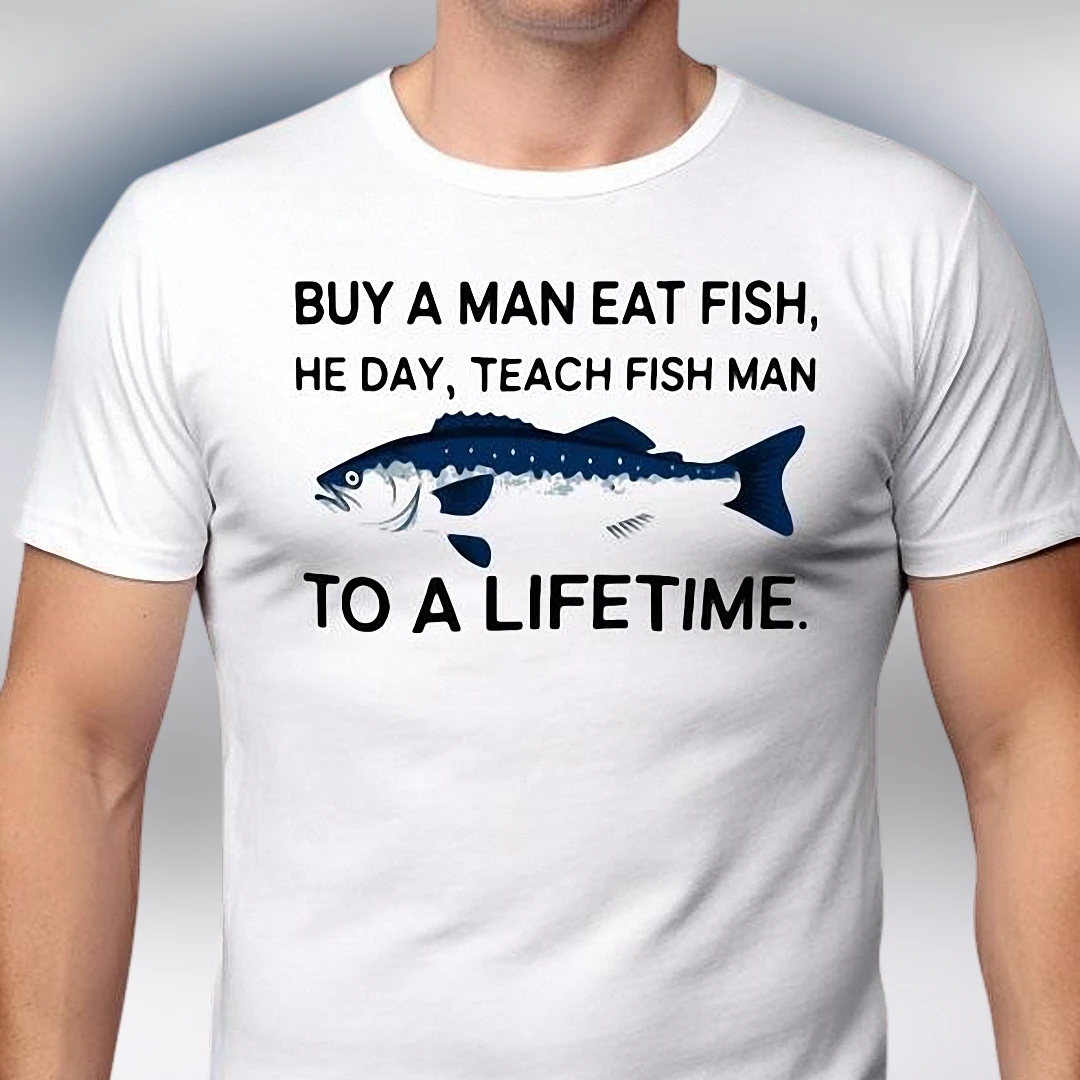 Buy A Man Eat Fish Funny Fishing Tee Meme Angler Quote Graphic T-Shirt for Men