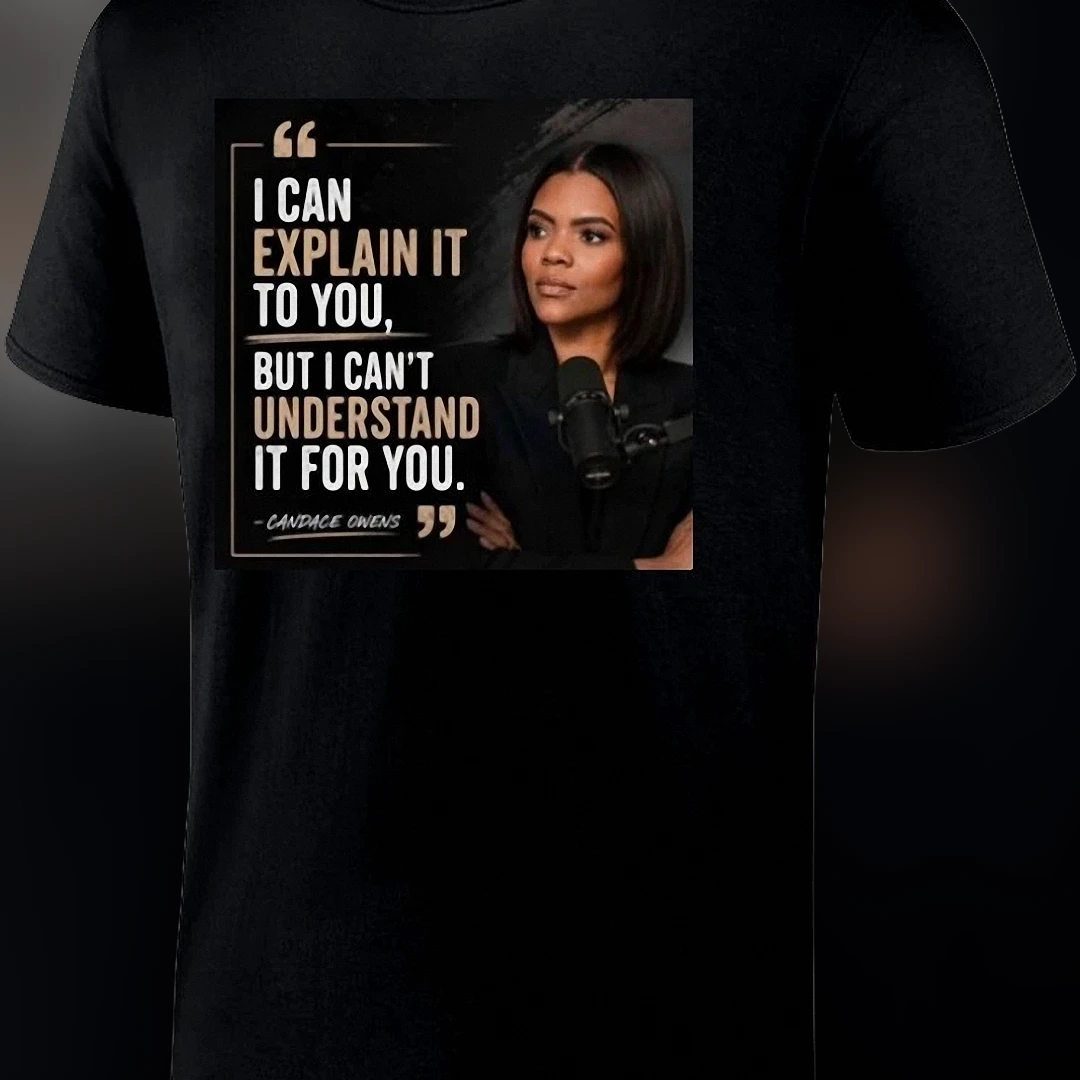 Candace Owens I Can Explain It to You Quote Tee, Conservative Political Humor Graphic Shirt Gift