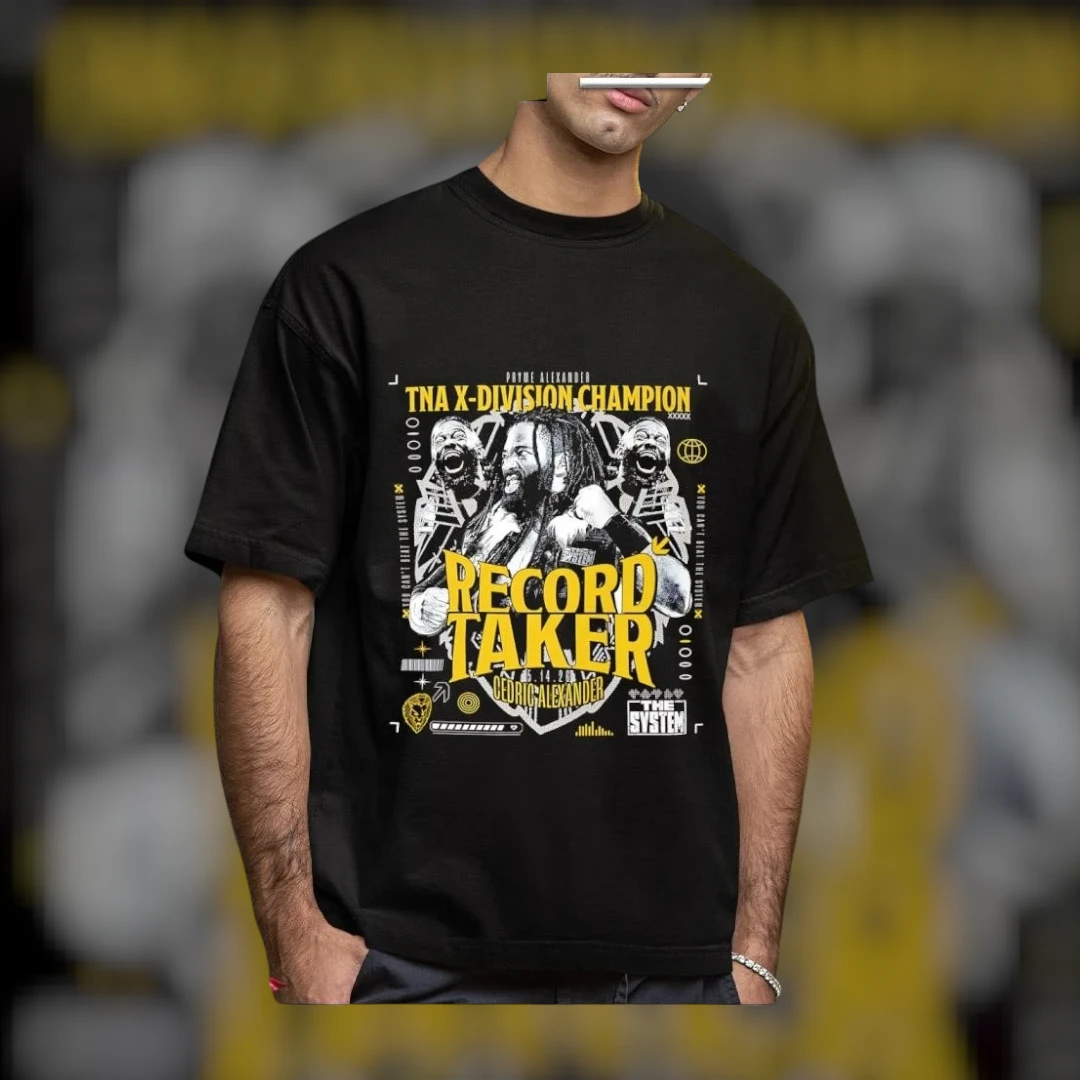 Cedric Alexander TNA X-Division Champion The System Record Taker Graphic Tee