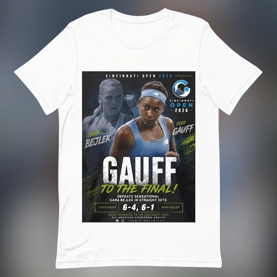 Cincinnati Open 2026 Coco Gauff To The Final Tee, Tennis Match Score Commemorative Graphic T-Shirt