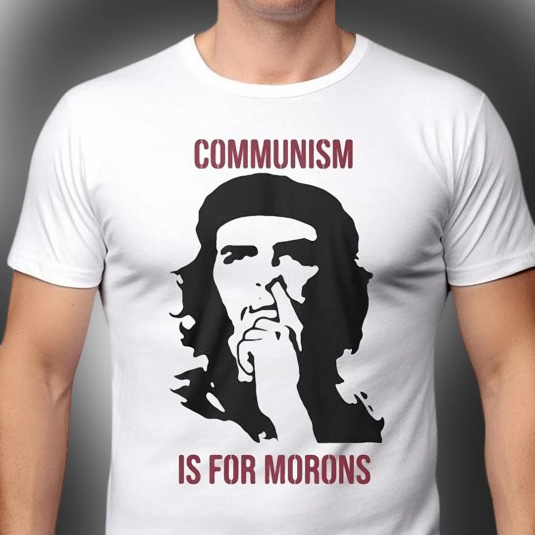 Communism Is For Morons Tee Funny Che Guevara Parody Graphic T-Shirt Anti-Communist Political Humor Gift