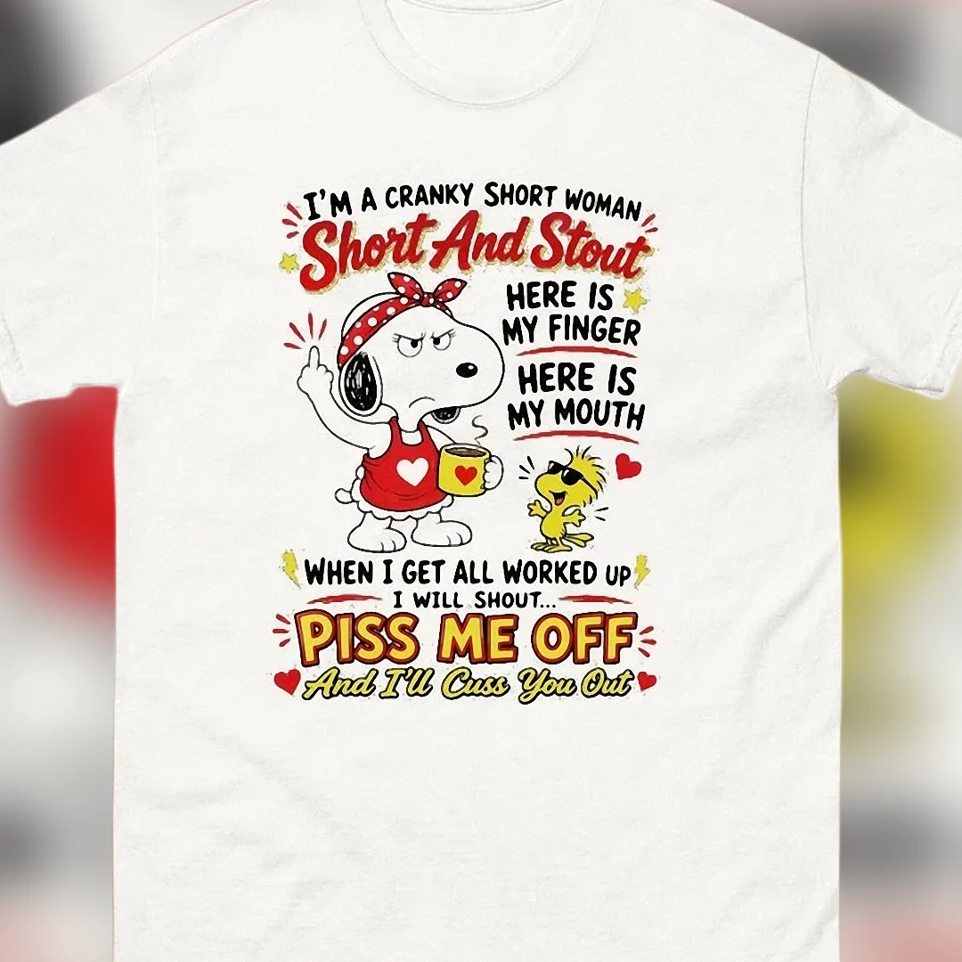 Cranky Short Woman Short And Stout Funny Sarcastic Tee, Sassy Petite Girl Humor Graphic T-Shirt Gift for Her