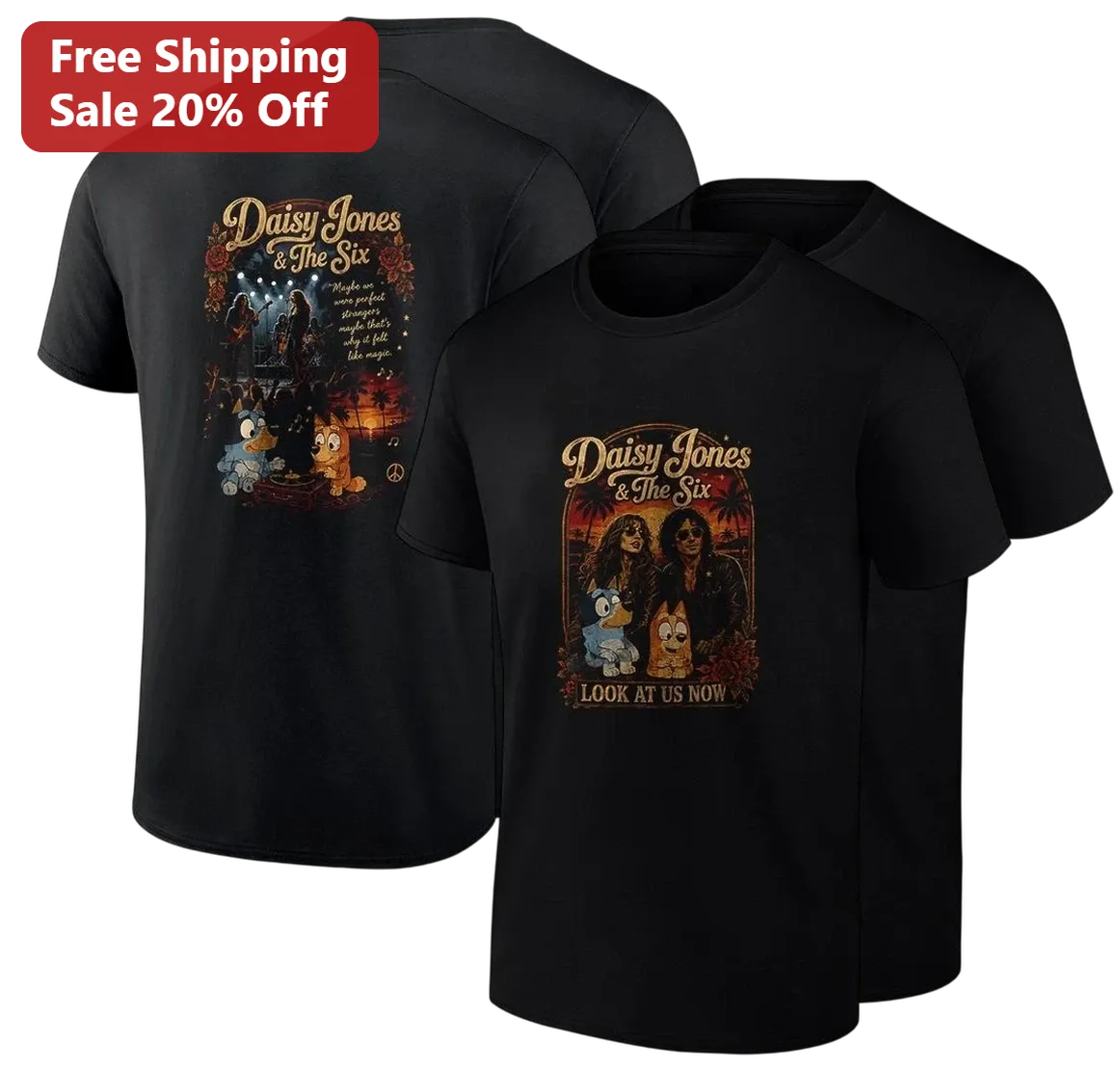 Daisy Jones The Six Tee Bluey Look At Us Now Maybe We Were Perfect Strangers Magic Quote Vintage Band Mashup Gift For Music Fans