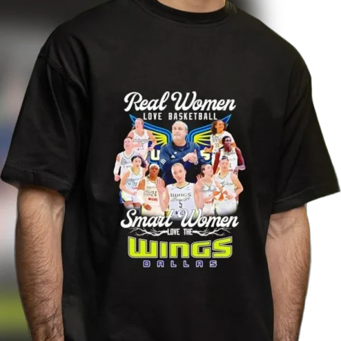 Dallas Wings Real Women Love Basketball Tee, Smart Women Love The Wings WNBA Fan Graphic Shirt