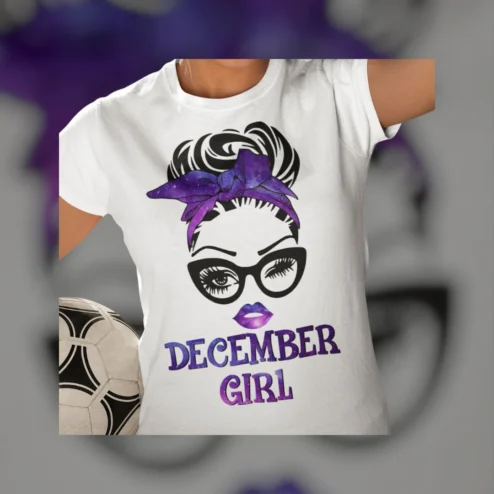 December Girl Tee Galaxy Messy Bun Birthday Gift for Women