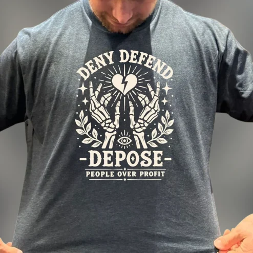Deny Defend Depose People Over Profit Tee, Activist Protest Graphic T-Shirt
