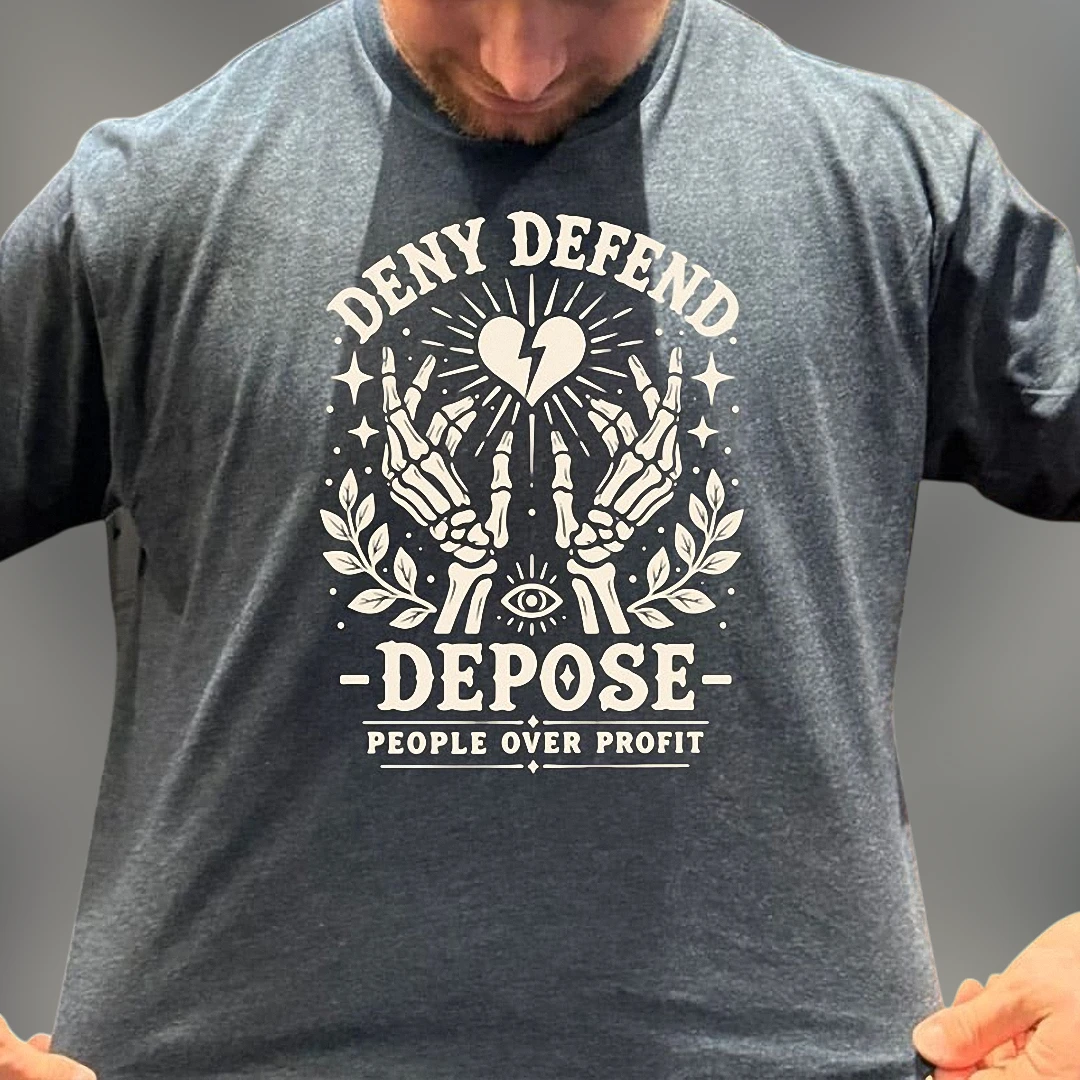 Deny Defend Depose People Over Profit Tee, Activist Protest Graphic T-Shirt