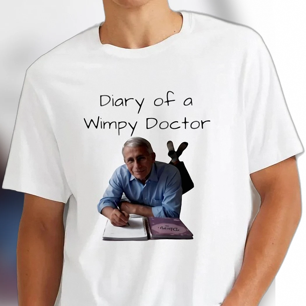 Diary of a Wimpy Doctor Anthony Fauci Parody Tee Funny Medical Humor Shirt