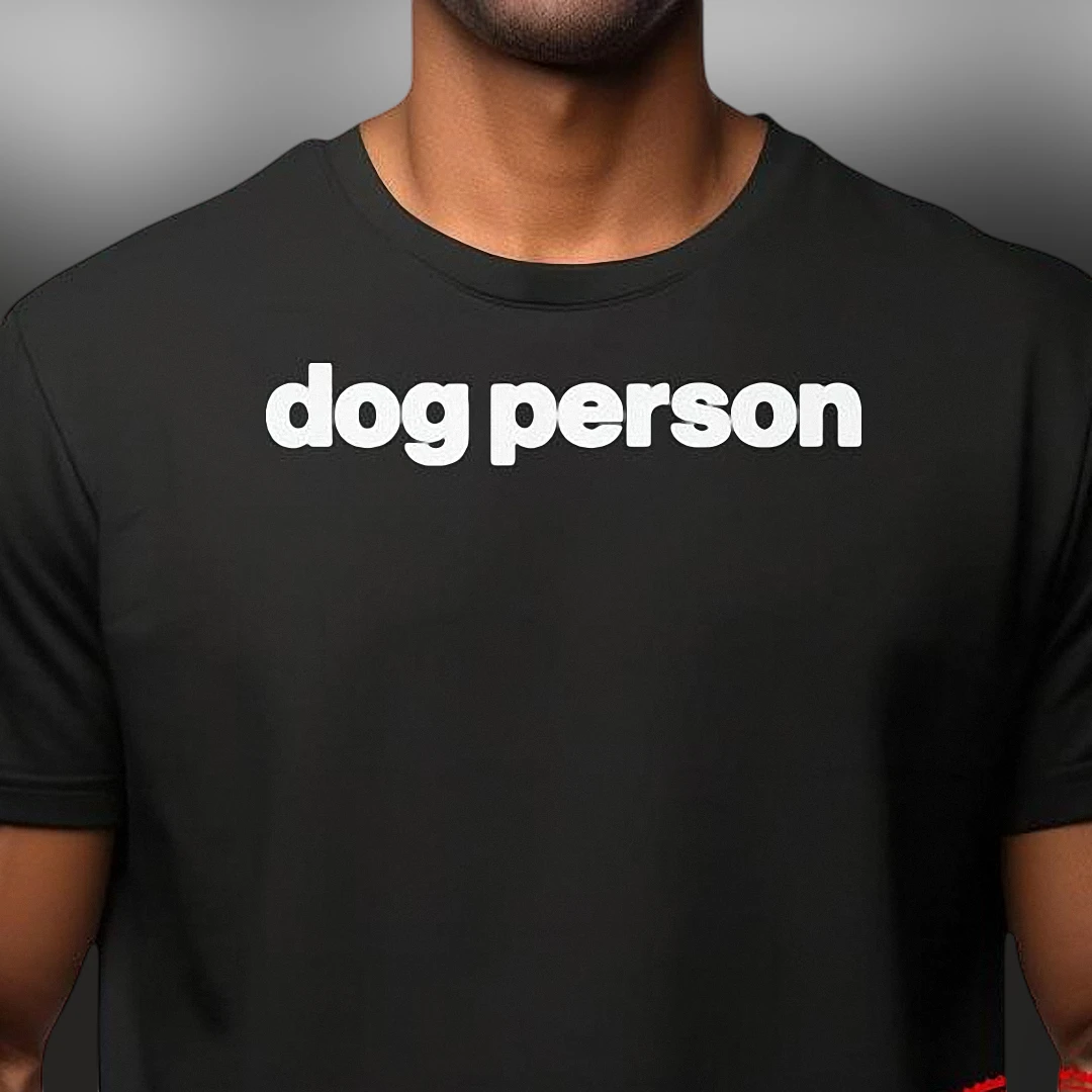 Dog Person Graphic Tee Funny Dog Lover Slogan T-Shirt for Dog Mom and Dog Dad