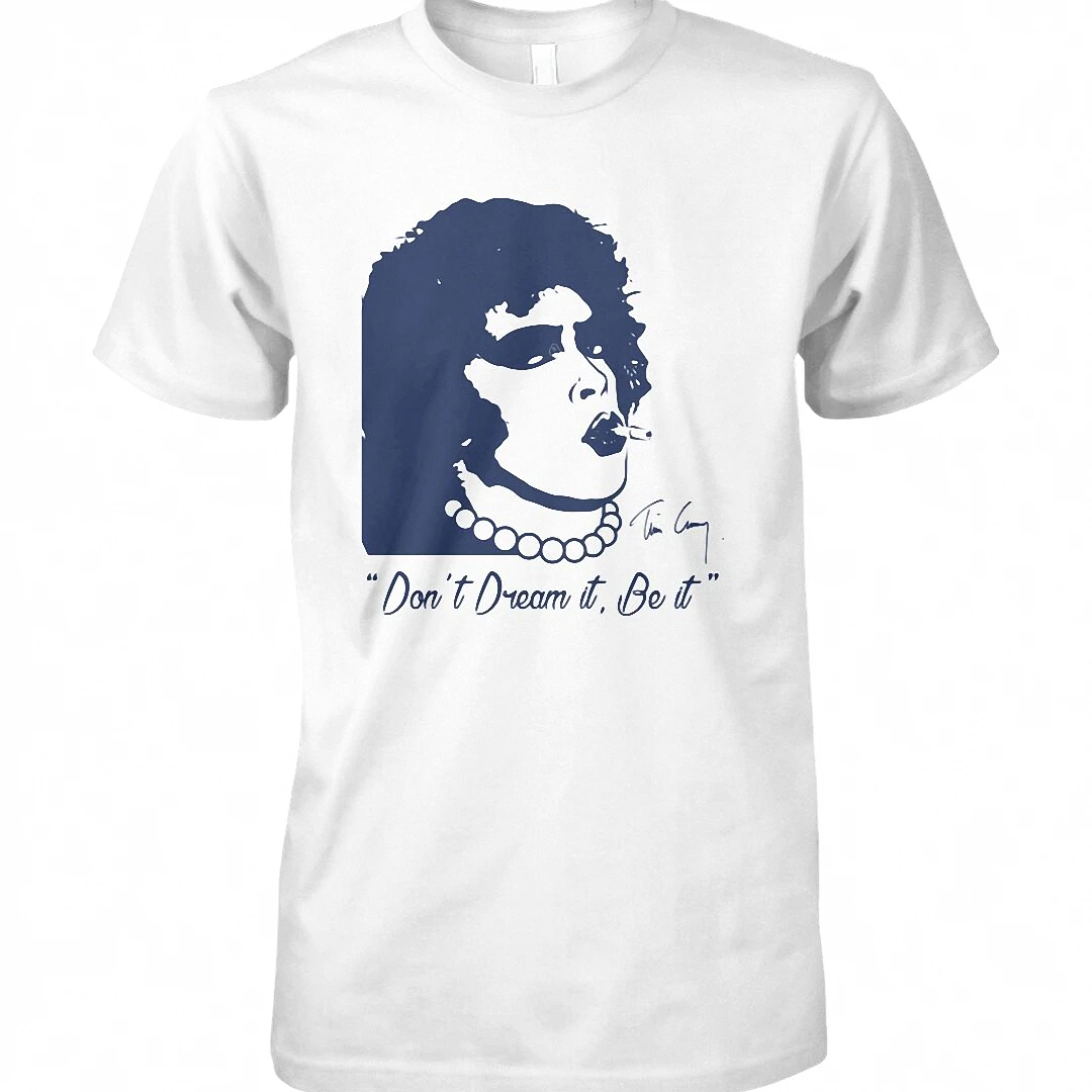 Don't Dream It Be It Tee Tim Curry Rocky Horror Picture Show Graphic Shirt for Cult Movie Fans