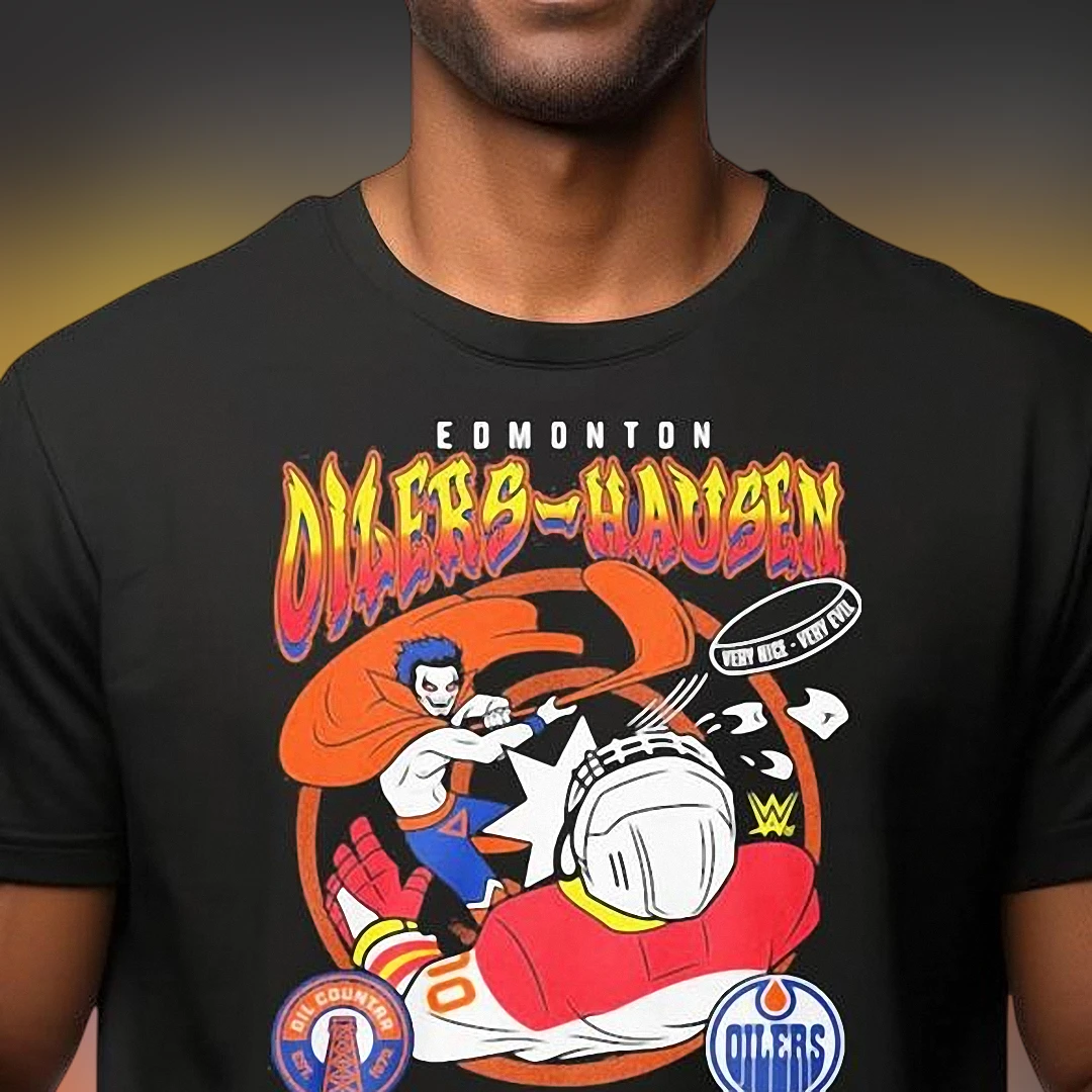 Edmonton Oilers-Hausen Danhausen Hockey Tee, Very Nice Very Evil Wrestling Crossover Graphic Shirt