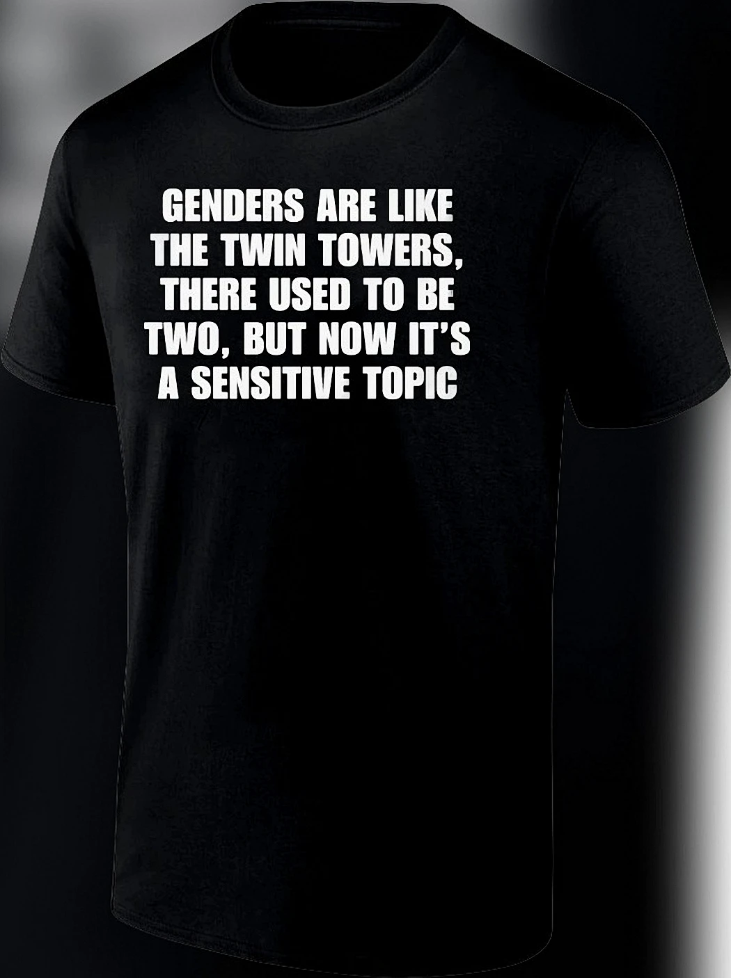 Genders Are Like The Twin Towers Funny Satire Tee Sarcastic Dark Humor Statement Shirt Unisex Novelty Gift