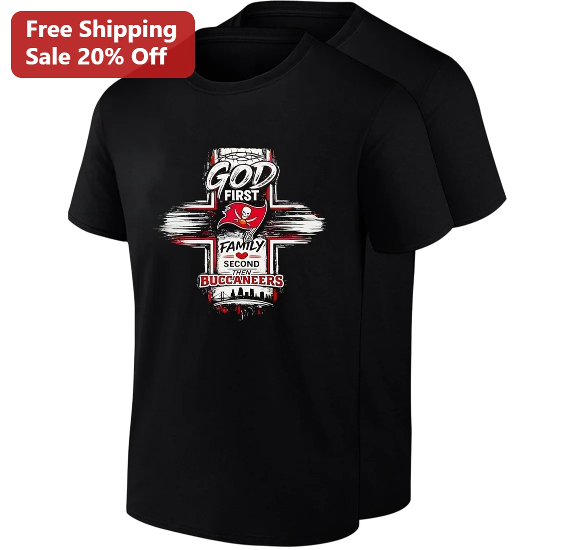 God First Family Second Then Tampa Bay Buccaneers Tee, Christian Football Fan Gift for Bucs Fans