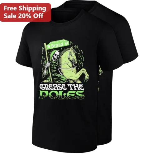 Grease the Poles Tee Funny Grim Reaper Broad Street Philadelphia Sports Fan Gift