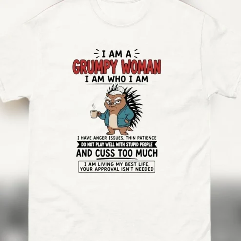 Grumpy Woman I Am Who I Am Hedgehog Tee, Sarcastic Coffee Slogan Graphic Shirt, Funny Sassy Mood Personality Gift for Women
