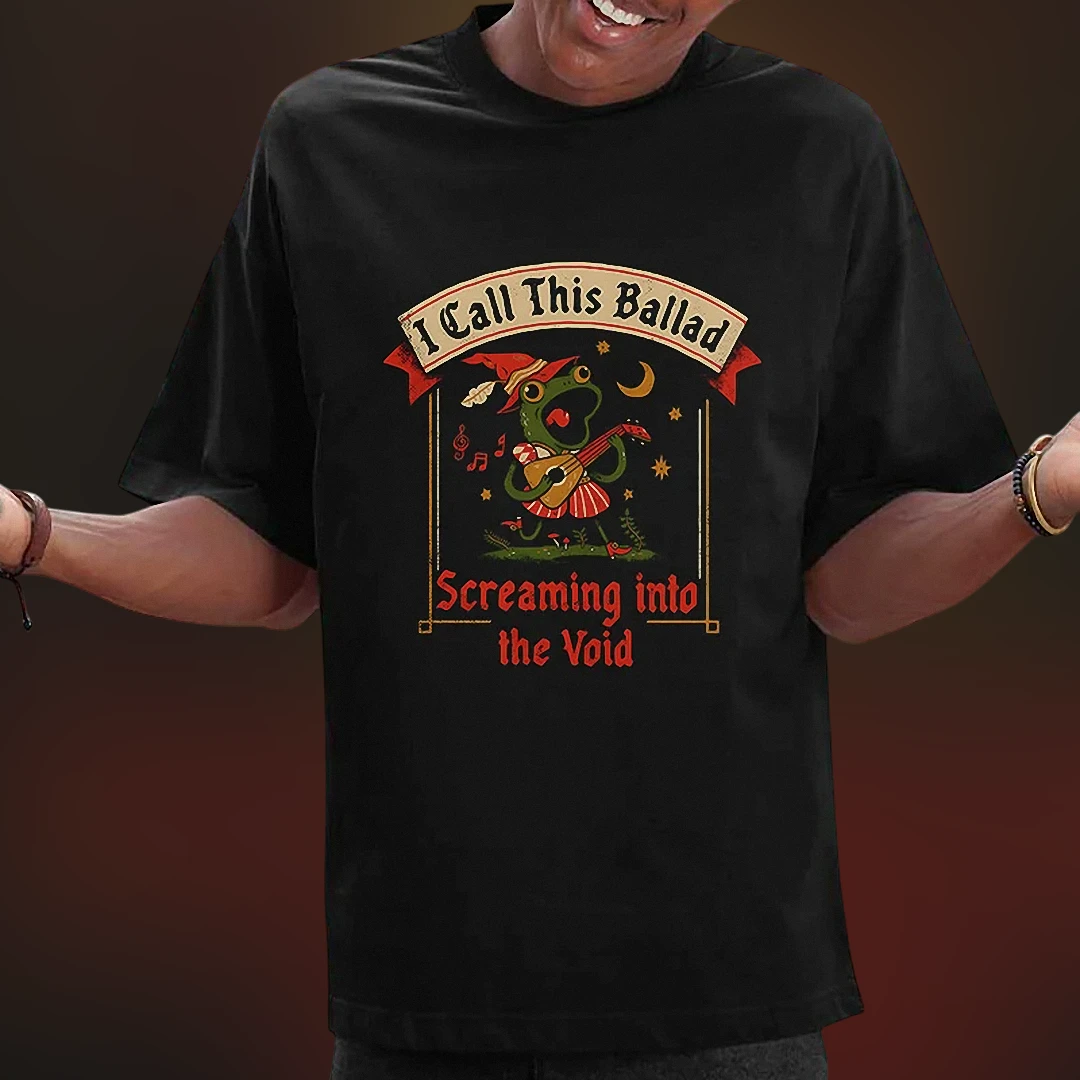 I Call This Ballad Screaming Into The Void Tee, Funny Frog Bard Dark Humor Graphic Shirt