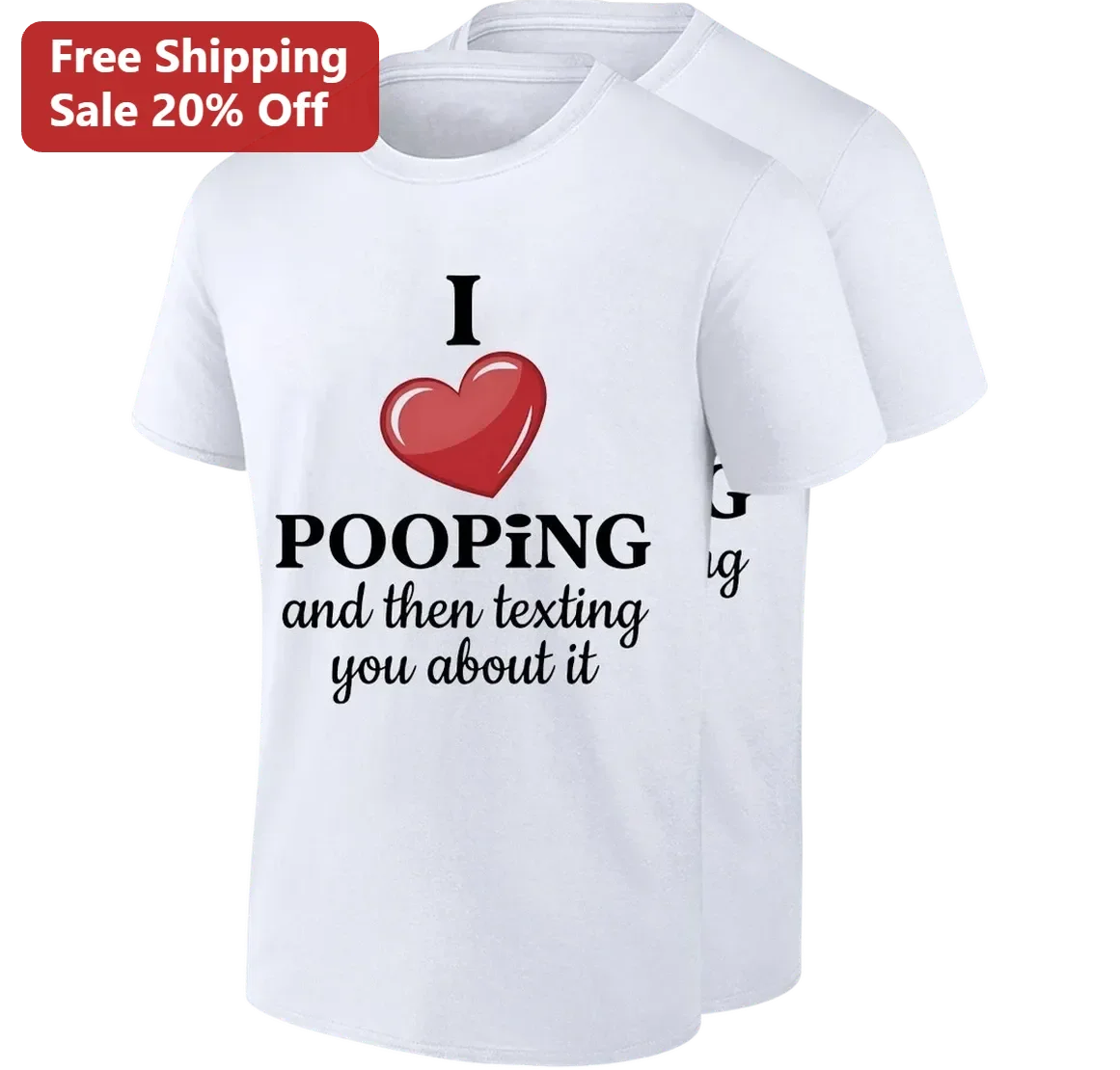 I Heart Pooping and Then Texting You About It Tee Funny Bathroom Humor Gag Gift for Friends