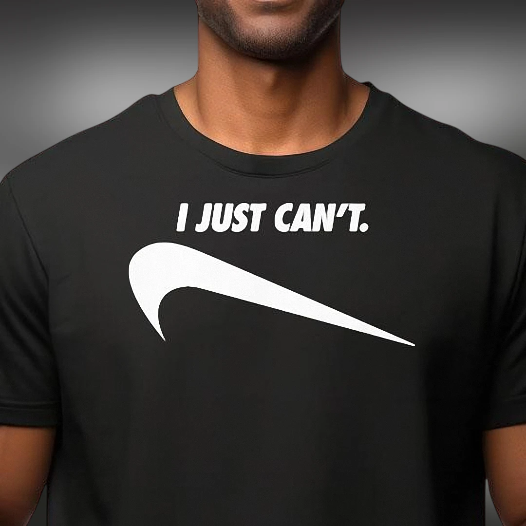 I Just Can't Sarcastic Swoosh Parody Tee Funny Anti Motivation Graphic Shirt