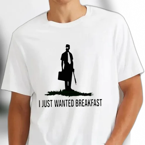 I Just Wanted Breakfast Funny Morning Tee William Foster Silhouette Falling Down Movie Quote Gift for Men