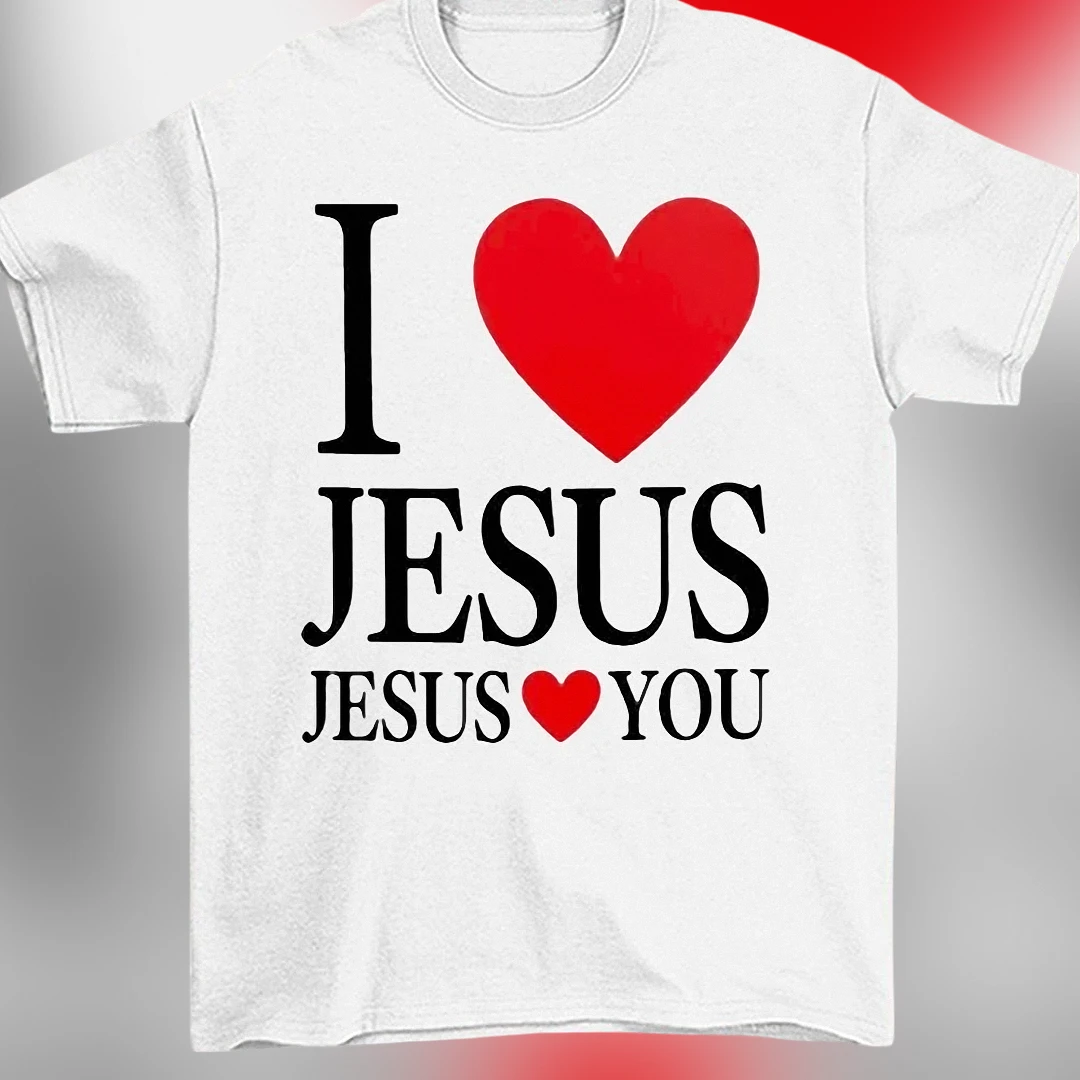 I Love Jesus Jesus Loves You Tee Christian Faith Graphic T-Shirt