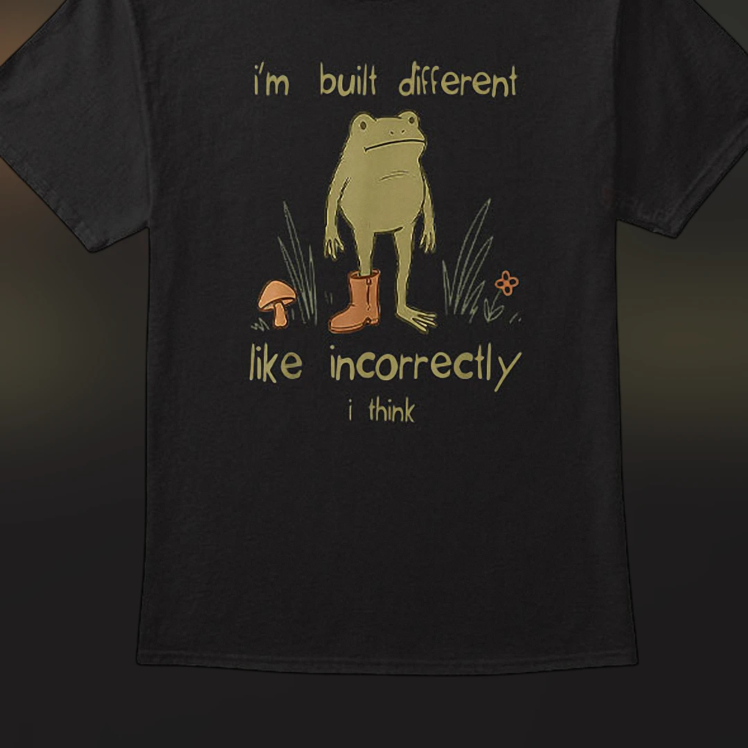 I'm Built Different Like Incorrectly I Think Frog Tee, Funny Ironic Frog Meme Graphic T-Shirt, Weirdcore Cottagecore Aesthetic Gift