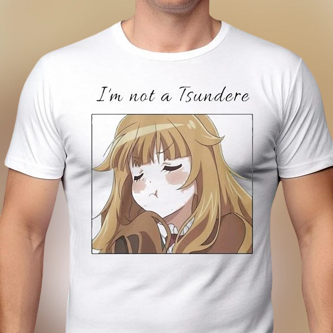 I'm Not a Tsundere Tee Funny Anime Graphic Shirt Toradora Taiga Aisaka Otaku Humor Gift