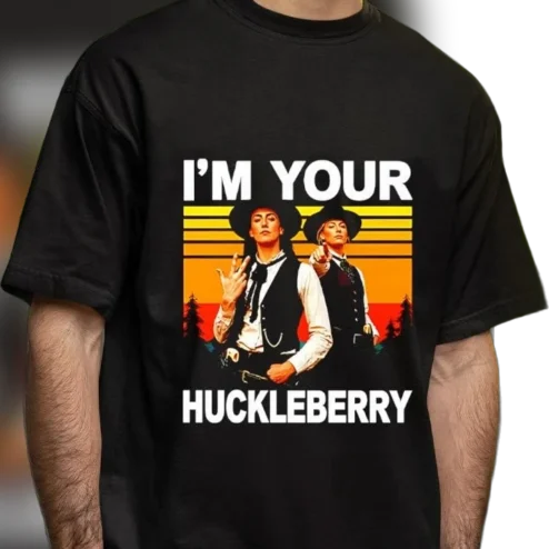 I'm Your Huckleberry Retro Western Quote Tee, Vintage Tombstone Movie Cowboy Graphic Tee