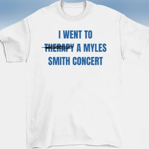 I Went To Therapy A Myles Smith Concert Tee, Funny Music Fan Tour Graphic T-Shirt