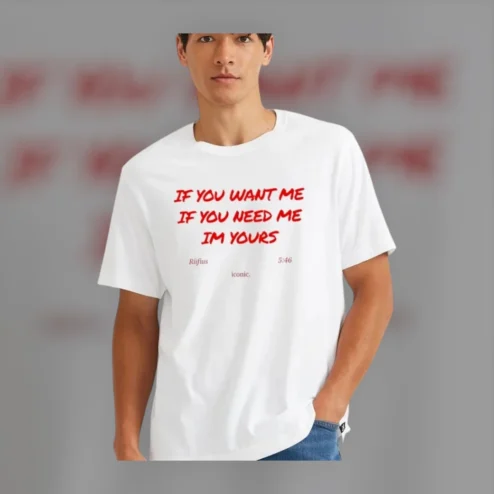 If You Want Me If You Need Me I'm Yours Innerbloom Lyric Tee Retro Statement Graphic T-Shirt