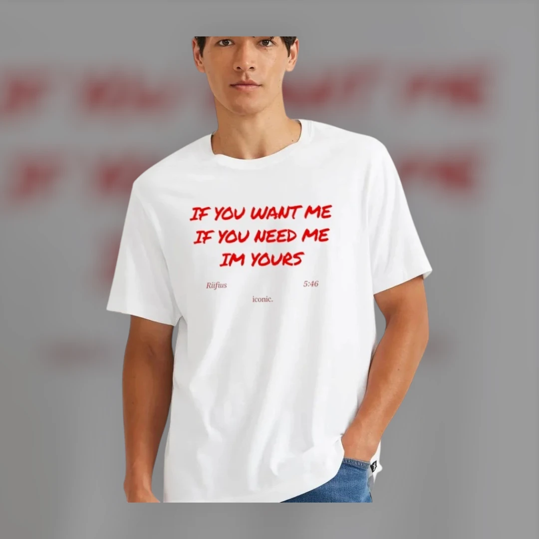If You Want Me If You Need Me I'm Yours Innerbloom Lyric Tee Retro Statement Graphic T-Shirt