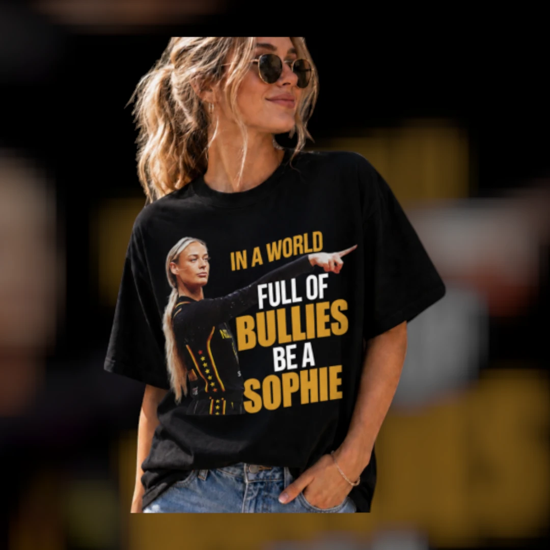 In A World Full Of Bullies Be A Sophie Cunningham Basketball Fan Tee